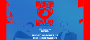 Bag Raiders San Francisco Tickets, The Independent Oct 27, 2023